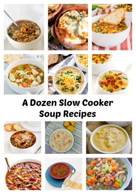 12 Slow Cooker Soup Recipes - Do It Make It Love It